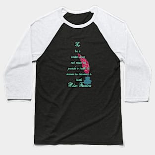 To be a writer does not mean to preach a truth milan kundera by chakibium Baseball T-Shirt